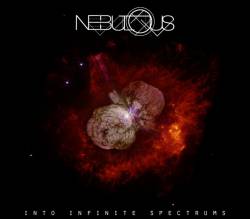 Nebulous (USA) : Into Infinite Spectrums